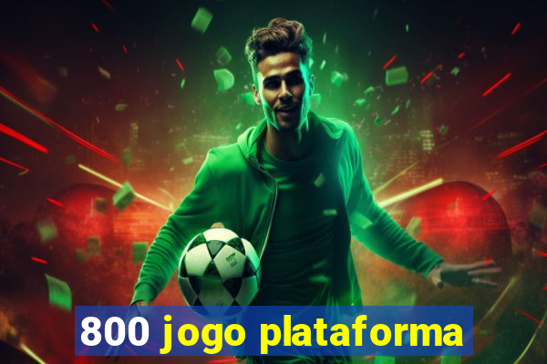 800 jogo plataforma